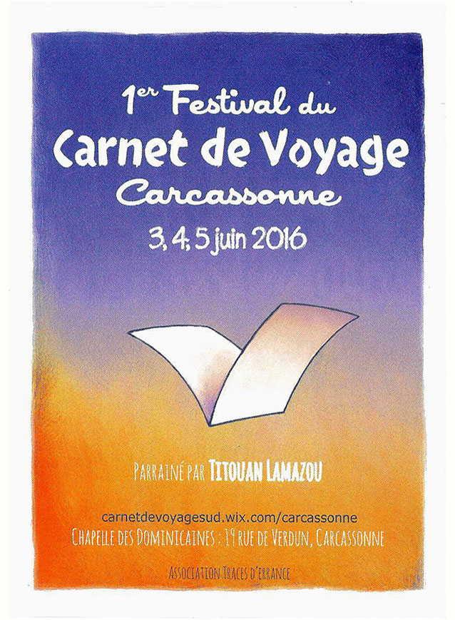 Manifesto 1° Festival du Carnet de Voyage de Carcassonne 2016